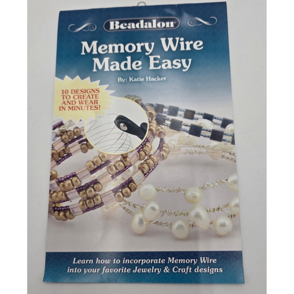 Beadalon Memory Wire Made Easy Katie Hacker Jewelry Making Guide 10 Designs Book